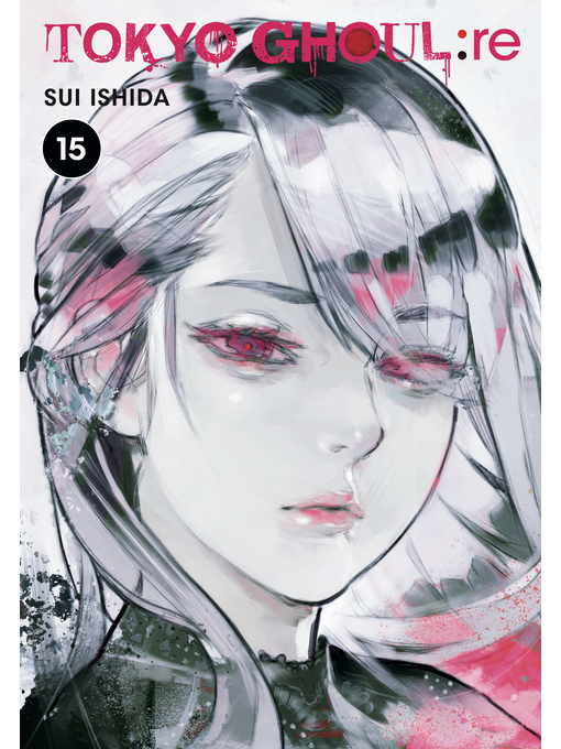 Title details for Tokyo Ghoul: re, Volume 15 by Sui Ishida - Available